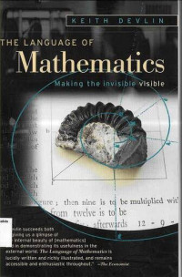 Language of Mathematics, The: Making the Invisible Visible