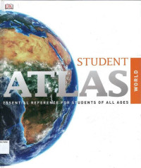 Student Atlas: World: Essential Reference for Students of All Ages