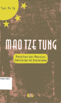 Mao Tze Tung: Peralihan dari Revolusi Demokrasi ke Sosialisme
