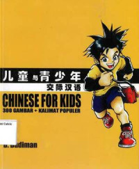 Chinese for Kids: 300 Gambar + Kalimat Populer