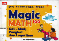 Magic Math 100: Kali, Akar, Pangkat, dan Logaritma, Seri Matematika Mudah