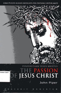 Penderitaan Yesus Kristus: The Passion of Jesus Christ