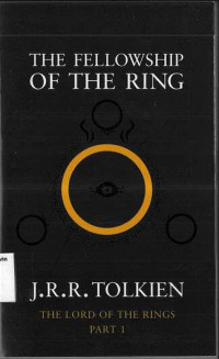 Fellowship of the Ring, The: The Lord of the Rings Part 1