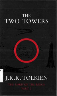 Two Towers, The: The Lord of the Rings Part 2