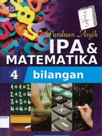 #4 Panduan Asyik IPA & Matematika: Bilangan