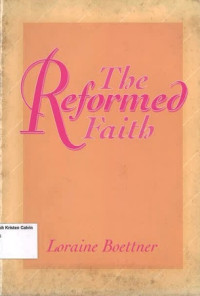 Reformed Faith, The