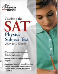 Cracking the SAT Physics Subject Test 2009-2010 Edition: The Princeton Review