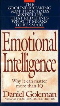 Emotional Intelligence: Why It Can Matter More Than IQ