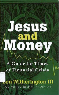 Jesus and Money : A Guide for Times of Financial Crisis