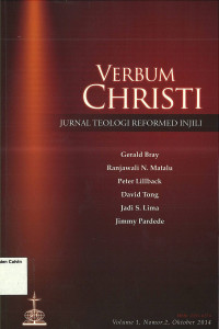 Verbum Christi: Vol.1, No.2 Oktober 2014 Jurnal Teologi Reformed Injili