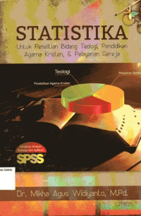 Statistika: Untuk Penelitian Bidang Teologi, Pendidikan Agama Kristen, & Pelayanan Gereja