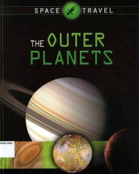 SPACE TRAVEL: THE OUTER PLANETS