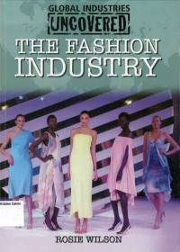 Global Industries Uncovered: The Fashion Industry