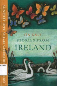 Stories from Ireland: Oxford Children's Myths and Legends