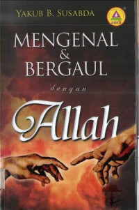 Mengenal dan Bergaul dengan Allah