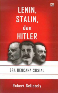 Lenin, Stalin, dan Hitler: Era Bencana Sosial