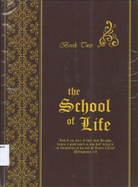 Book Two: The School of Life: Yearbook SMA Angkatan II