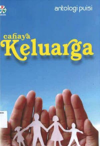 Cahaya Keluarga: Antologi Puisi