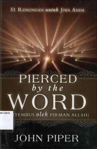 Pierced By the Word (Di Tebus oleh Firman Allah)