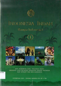 Indonesia Indah #1: Bangsa Indonesia 1