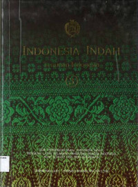 Indonesia Indah #3: Tenunan Indonesia