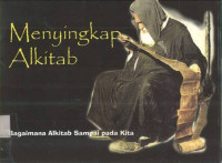 Menyingkap Alkitab: Bagaimana Alkitab Sampai pada Kita