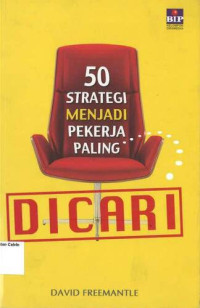 50 Strategi Menjadi Pekerja Paling Dicari