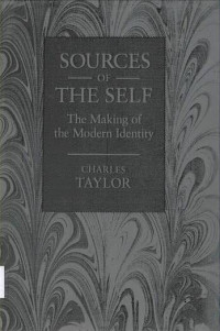 Sources of the Self: The Making of Modern Identity