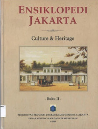 Buku II Ensiklopedi Jakarta: Culture & Heritage J-P