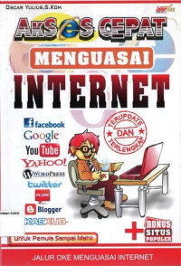 Akses Cepat Menguasai Internet