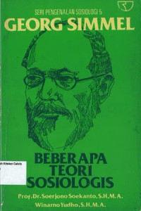 Beberapa Teori Sosiologi: Seri Pengenalan Sosiologi 5 (Georg Simmel)