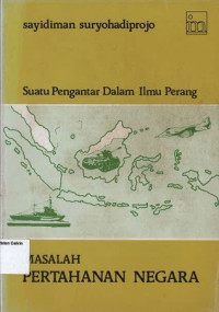 Suatu Pengantar dalam Ilmu Perang: Masalah Pertahanan Negara