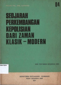 Sedjarah Perkembangan Kepolisian dari Zaman Klasik-Modern