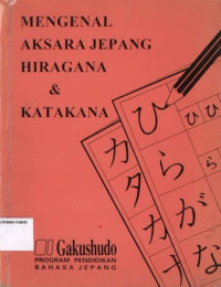 Mengenal Aksara Jepang Hiragana & Takana