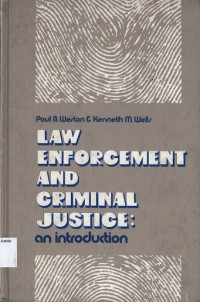 Law Enforcement & Criminal Justice: An Introduction