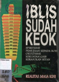 Iblis Sudah Keok: Realitas Masa Kini