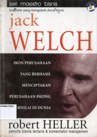 Jack Welch: Seri Maestro Bisnis