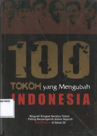 100 Tokoh yang Mengubah Indonesia