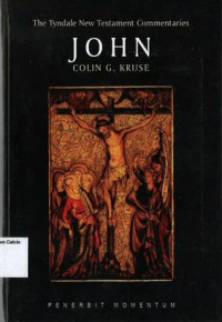 John: The Tyndale New Testament Commentaries