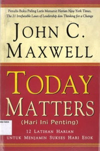 Today Matters: Hari Ini Penting