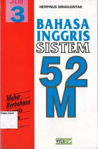 Bahasa Inggris Sistem 52M: Jilid 3