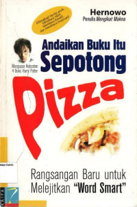 Andaikan Buku itu Sepotong Pizza