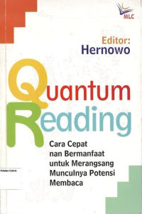 Quantum Reading: Cara Cepat nan Bermanfaat untuk Merangsang Munculnya Potensi Membaca