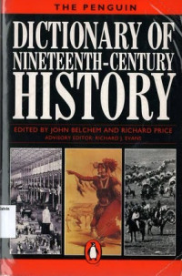 Penguin Dictionary of Nineteenth-Century History, The