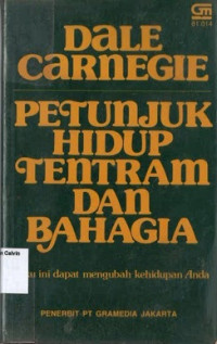 Petunjuk Hidup tentram dan Bahagia