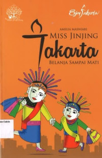 Miss Jinjing Jakarta: Belanja Sampai Mati