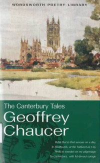 Canterbury Tales Geoffrey Chaucer, The: Wordsworth Poetry Library