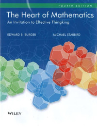 Heart of Mathematics an Invitation to Effective Thinking