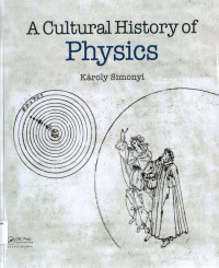 Cultural History of Physics, A