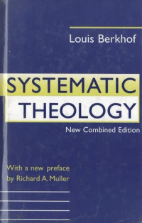 Systematic Theology: New Combined Edition